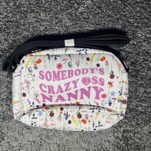 Somebody's Crazy Ass Nanny Bag Cute Funny Purse Cross Stitch Crafty